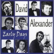 Alexander David : Early Days (CD) (Easy Listening)
